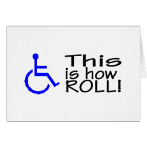 This Is How I Roll Wheelchair cards