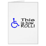This Is How I Roll Wheelchair Greeting Cards