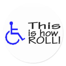 This Is How I Roll Wheelchair stickers