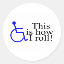 This Is How I Roll Wheelchair Sticker