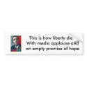 This is how liberty dies bumper stickers