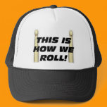 This Is How We Roll