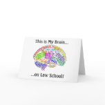 This is my brain...Law School Greeting Cards