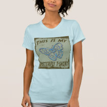 THIS IS MY BUTTERFLY T-SHIRT t-shirts