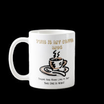 This Is My Coffee mugs