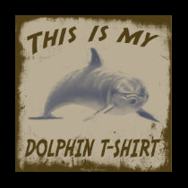 THIS IS MY DOLPHIN T-SHIRT