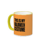THIS IS MY HALLOWEEN COSTUME - mugs