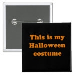 This is my Halloween Costume buttons