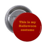 This is my Halloween Costume buttons