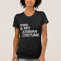 THIS IS MY LESBIAN COSTUME TEES