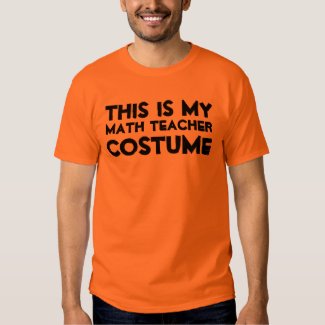 This Is My Math Teacher Costume Shirt