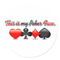 This is my Poker Face. Stickers