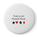 This is my poker face T-shirt buttons by pokertshirts This is my poker face T-shirt buttons