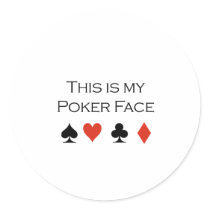 This is my poker face T-shirt stickers by pokertshirts This is my poker face T-shirt stickers
