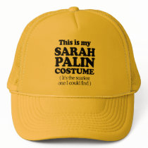 THIS IS MY SARAH PALIN COSTUME TRUCKER HATS