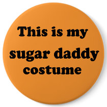 This is my SUGAR DADDY Costume buttons