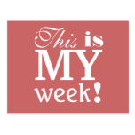 This is My Week Motivational Postcard