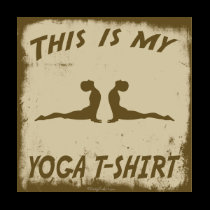 THIS IS MY YOGA T-SHIRT