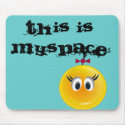 This is MySpace mousepad