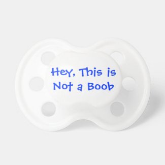 This is not a Boob Baby Pacifier