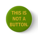 THIS IS NOT A BUTTON. by TheRab THIS IS NOT A BUTTON.