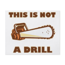 this Is Not A Drill Chainsaw Flyer Design