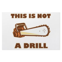 this Is Not A Drill Chainsaw Stationery Design