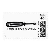 THIS IS NOT A DRILL postage by HandsomeDevil THIS IS NOT A DRILL postage