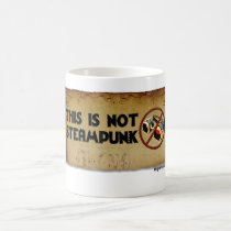 This Is Not Steampunk mugs