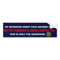 This is Only the Beginning Bumper Sticker