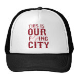 This Is Our City Boston Hat