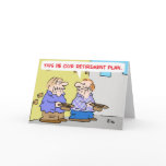 this is our retirement plan bums panhandlers cards