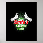 THIS IS SANTA'S FAVORITE T-SHIRT -.png Print