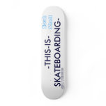 -THIS-IS-SKATEBOARDING-, JRskateboards, Noah Shell