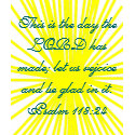 This is the day the LORD has made; let us rejoice t-shirts
