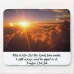 This is the day the Lord has made Mouse Pad