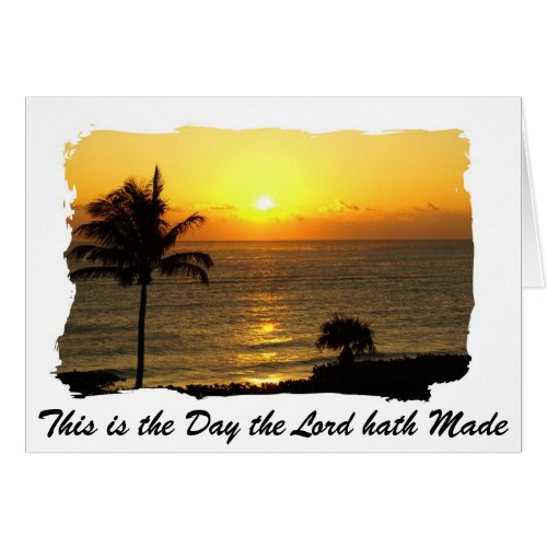 This is the Day the Lord hath Made card