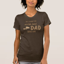 This is the worlds best DAD loks like 2 Tshirt