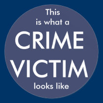This is what a CRIME VICTIM looks like - sticker stickers