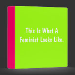 This is What a Feminist Looks Like Binder binders