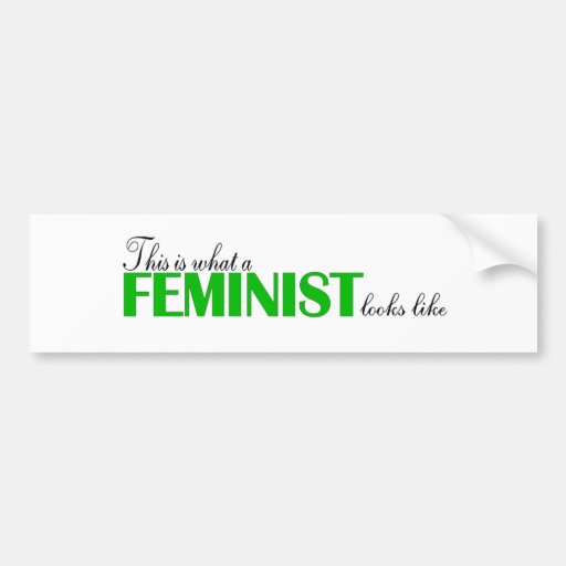 Feminist Bumper Stickers, Feminist Bumper Sticker Designs