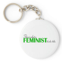 This Is What A Feminist Looks Like Key Chains