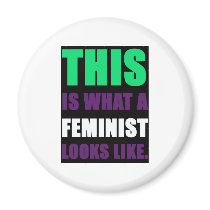 This is What A Feminist Looks Like magnets by tajirez This is What A Feminist Looks Like magnets