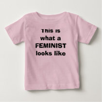 This is what a FEMINIST looks like t-shirts