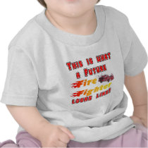 this is what a future firefighter t-shirts by mystix_fire this is what a future firefighter t-shirts