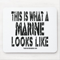 This is what a Marine looks like Mouse Pads