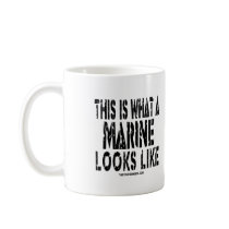 This is what a Marine looks like Mugs