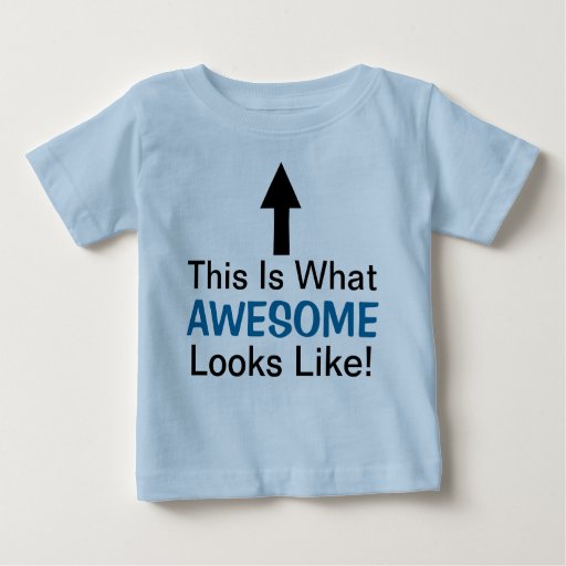 This Is What Awesome Looks Like! TShirt Zazzle