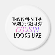 This Is What The World's Greatest Cousin (pink) (2 Fridge Magnet