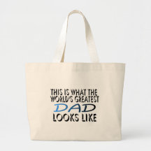 This Is What The World's Greatest Dad (2) Canvas Bag